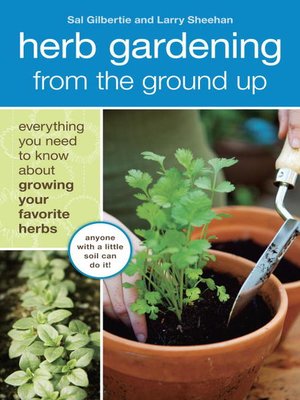 cover image of Herb Gardening from the Ground Up